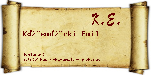 Késmárki Emil névjegykártya